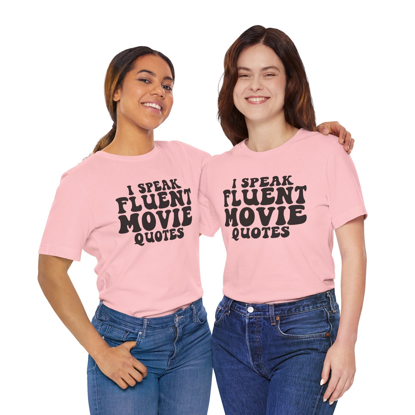 I Speak Fluent Movie Quotes Unisex T-Shirt