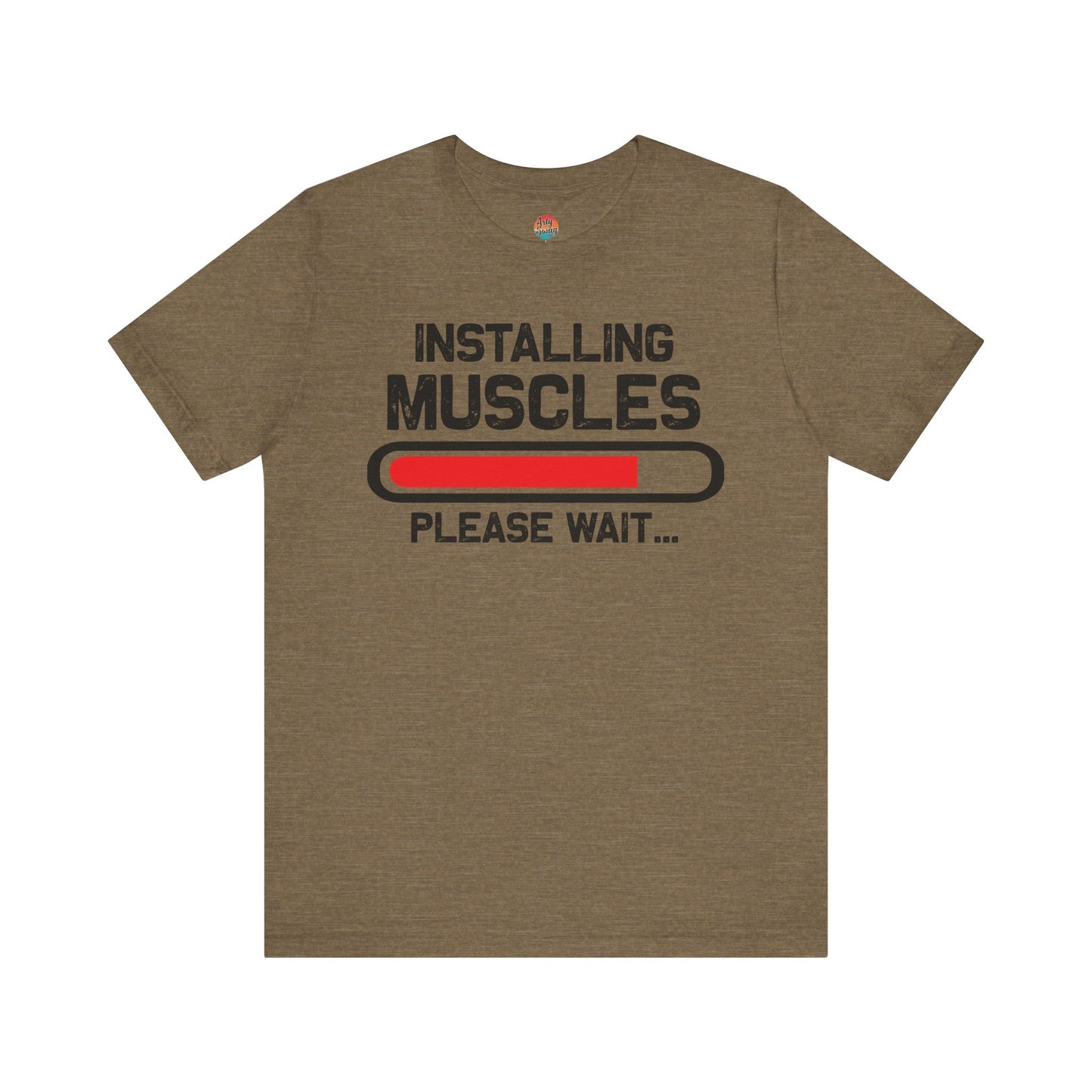 “Installing Muscles… Please Wait” Unisex T-Shirt