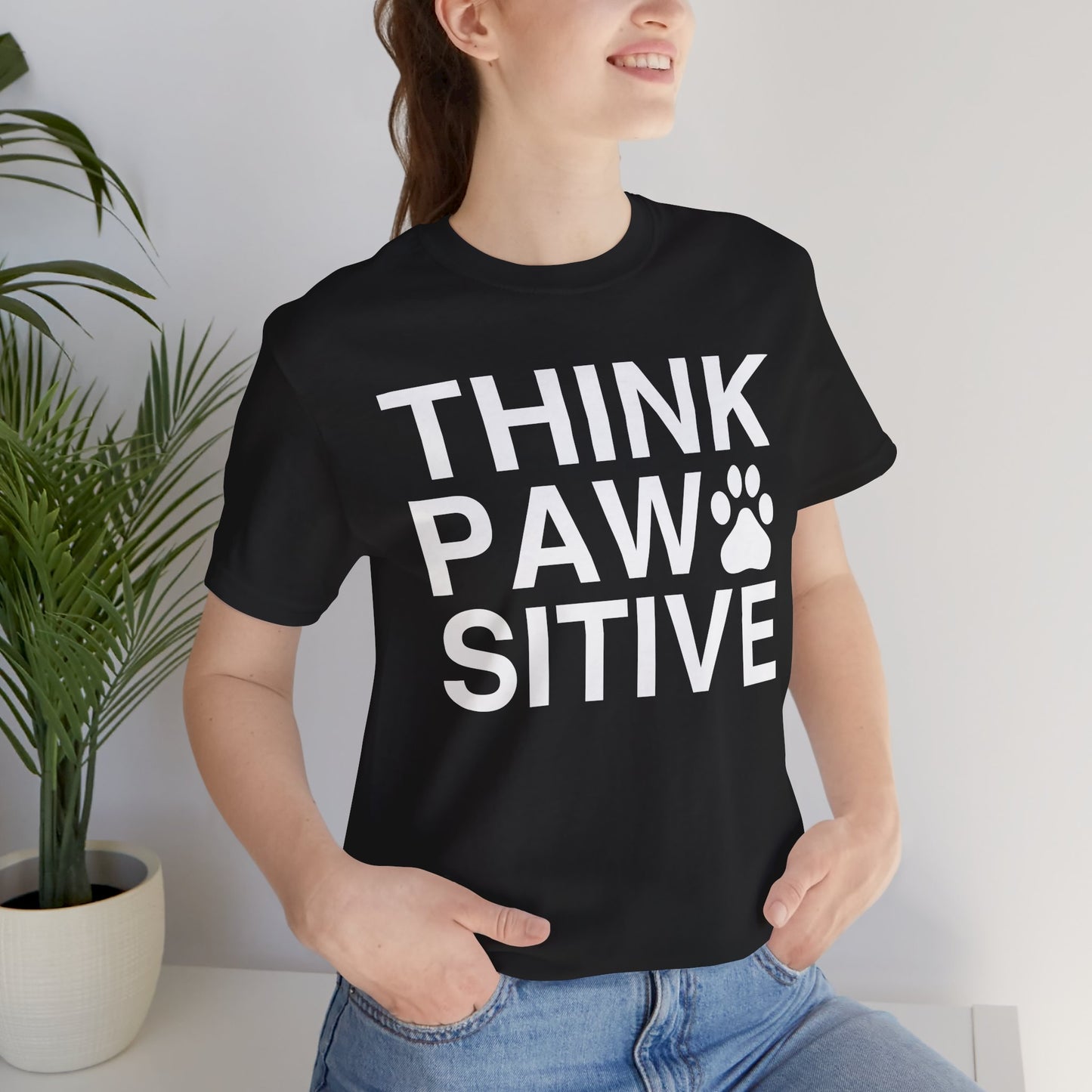 Think Paw Sitive Unisex T-Shirt