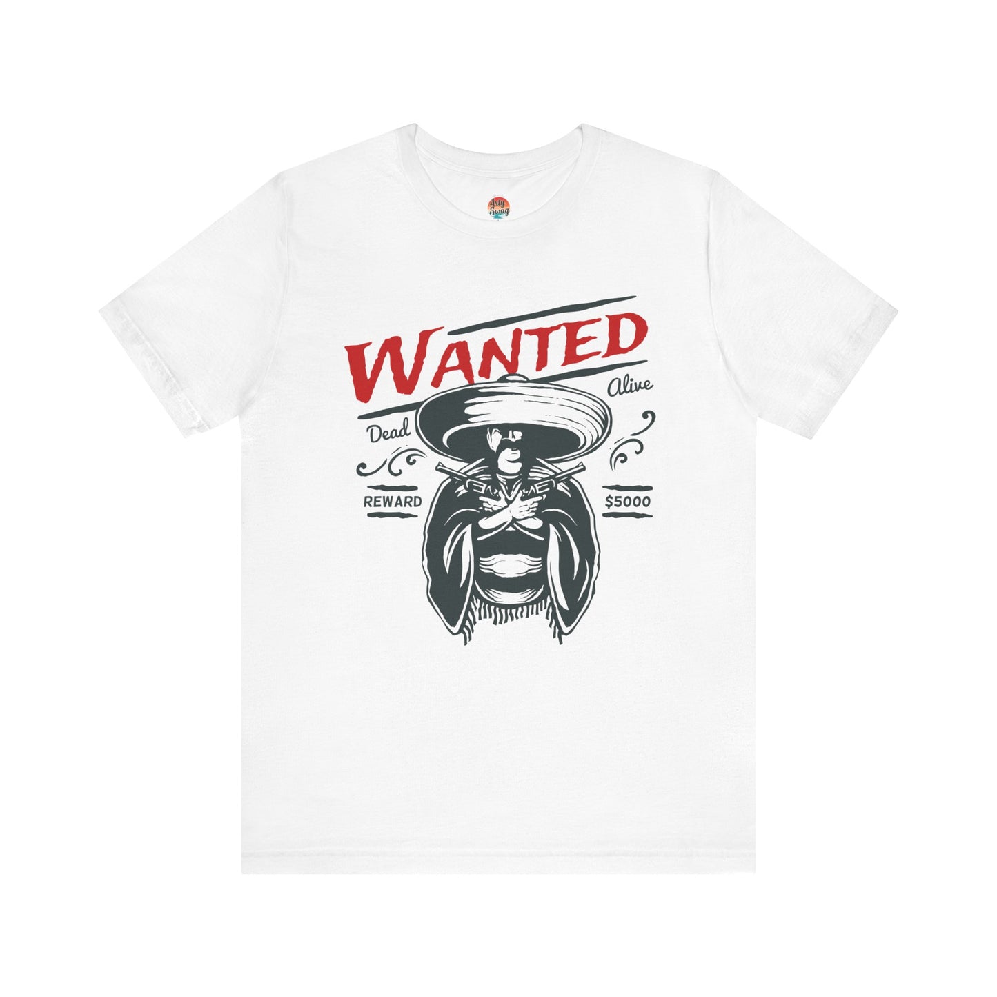 “Wanted Dead Alive” Unisex T-Shirt