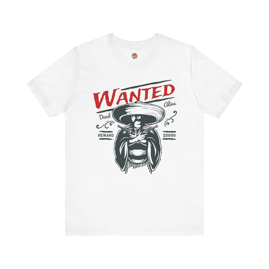 “Wanted Dead Alive” Unisex T-Shirt
