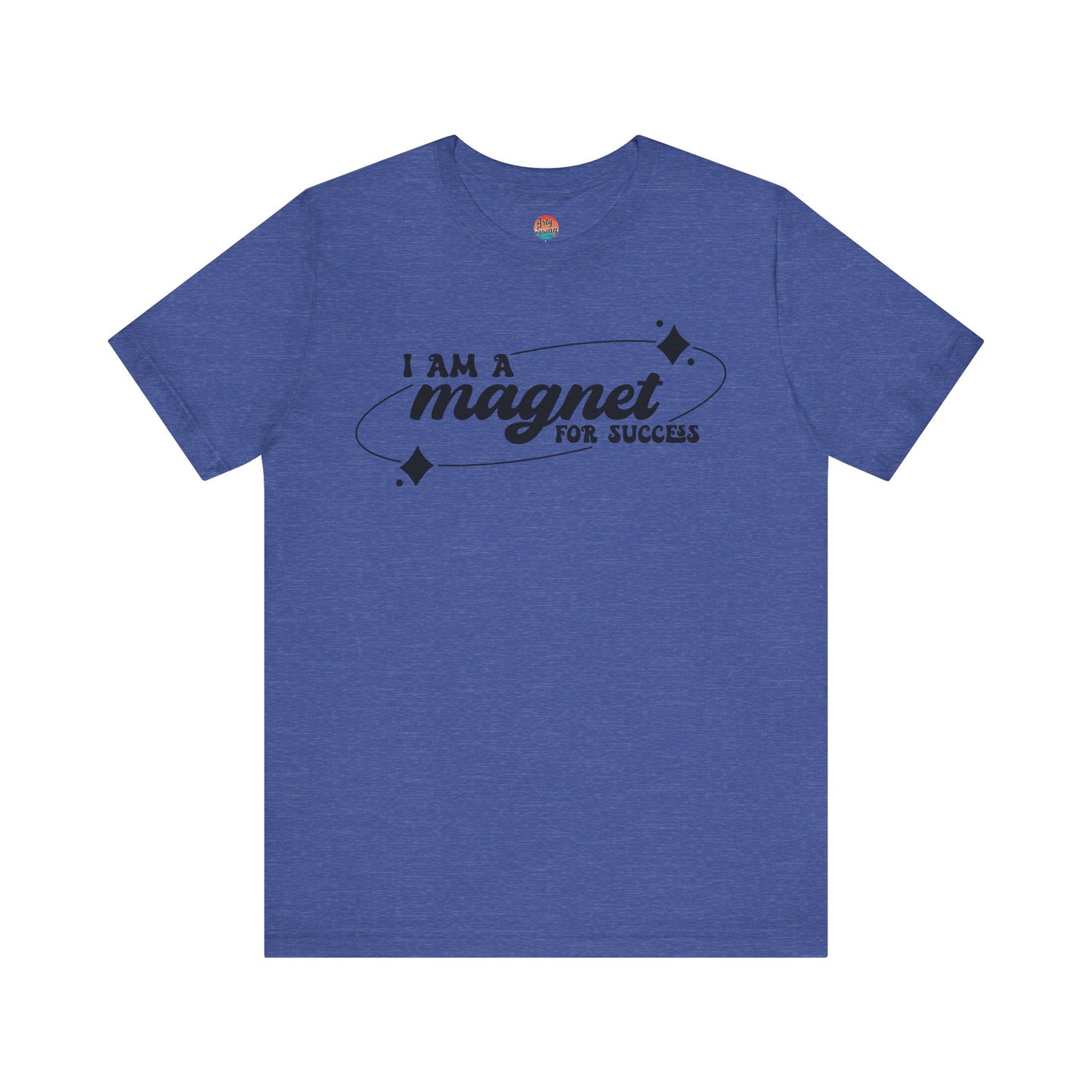 “I Am a Magnet for Success” Unisex T-Shirt