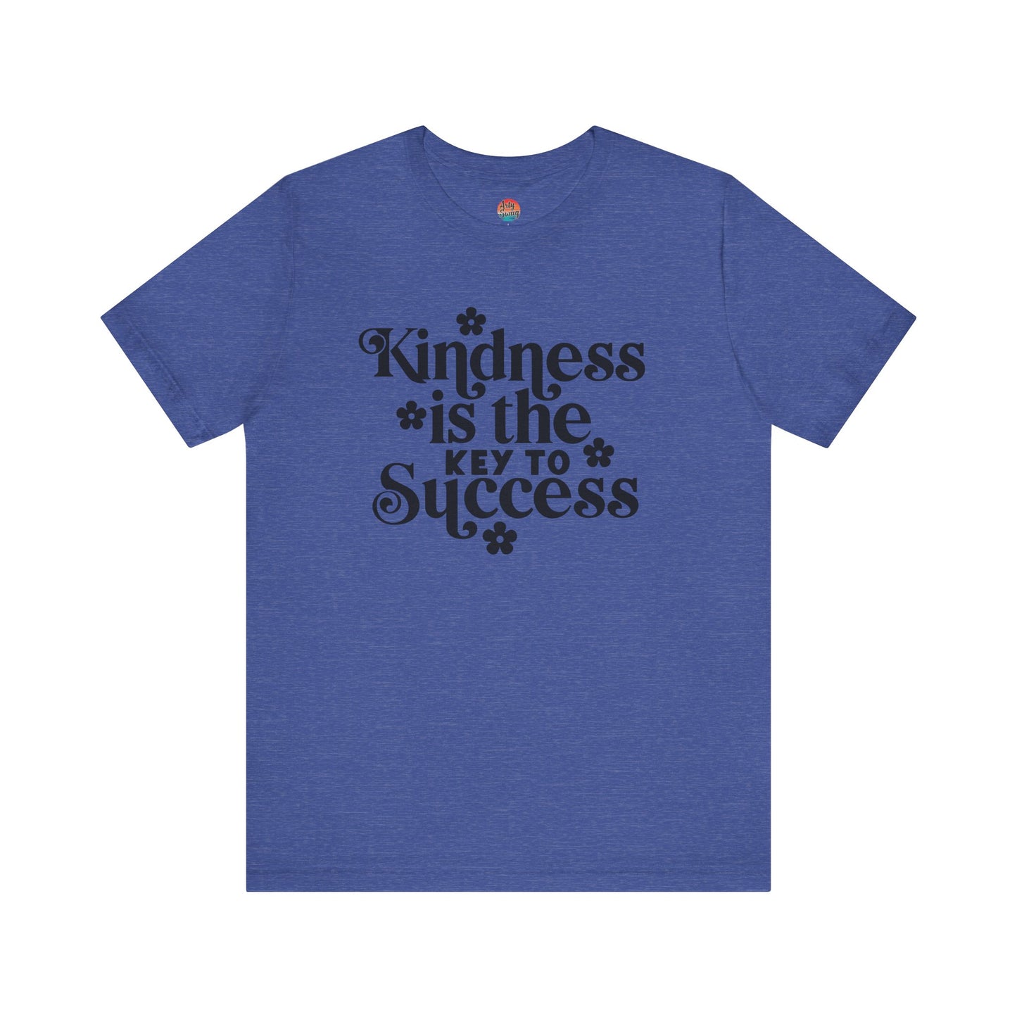 Kindness is the Key to Success Unisex T-Shirt