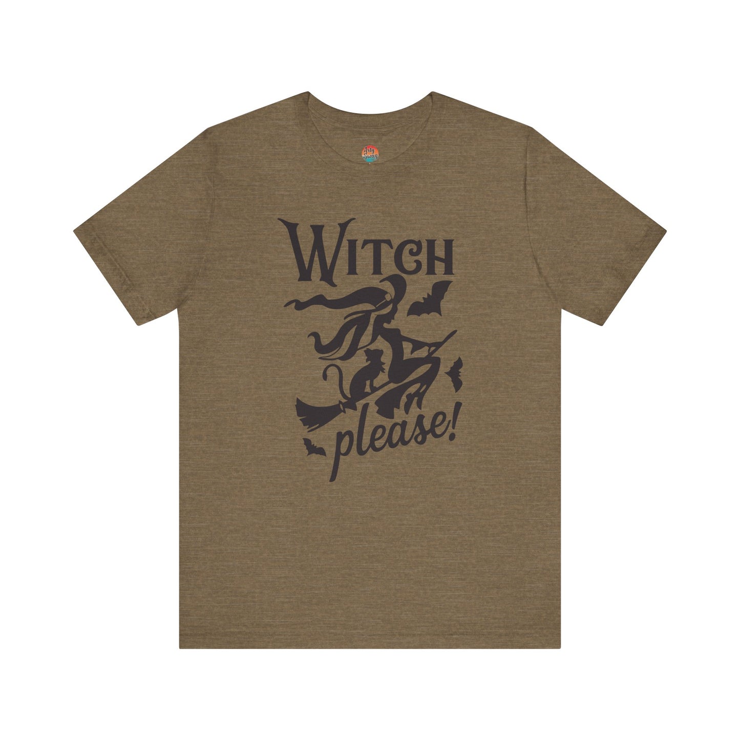 “Witch Please!” Unisex T-Shirt