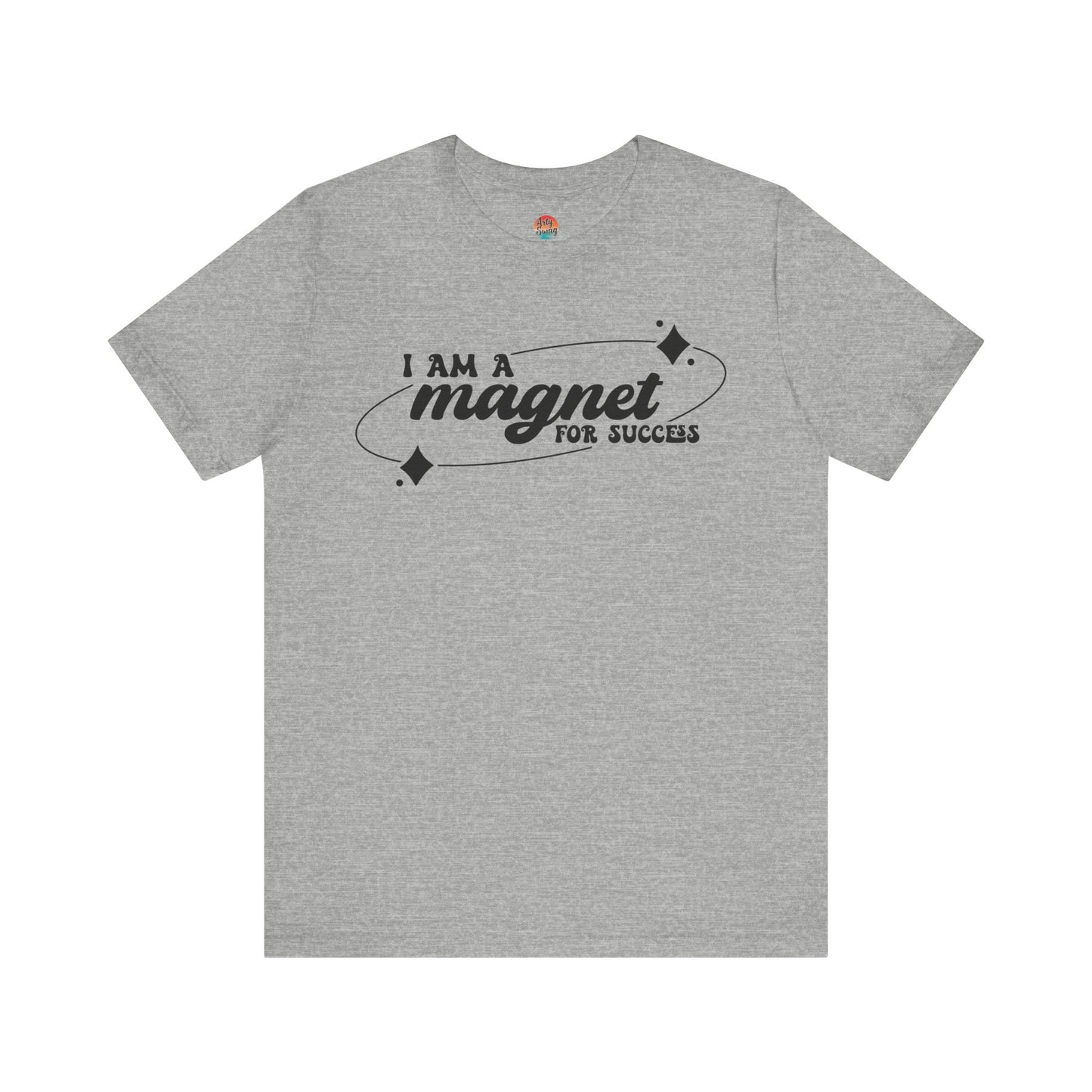 “I Am a Magnet for Success” Unisex T-Shirt