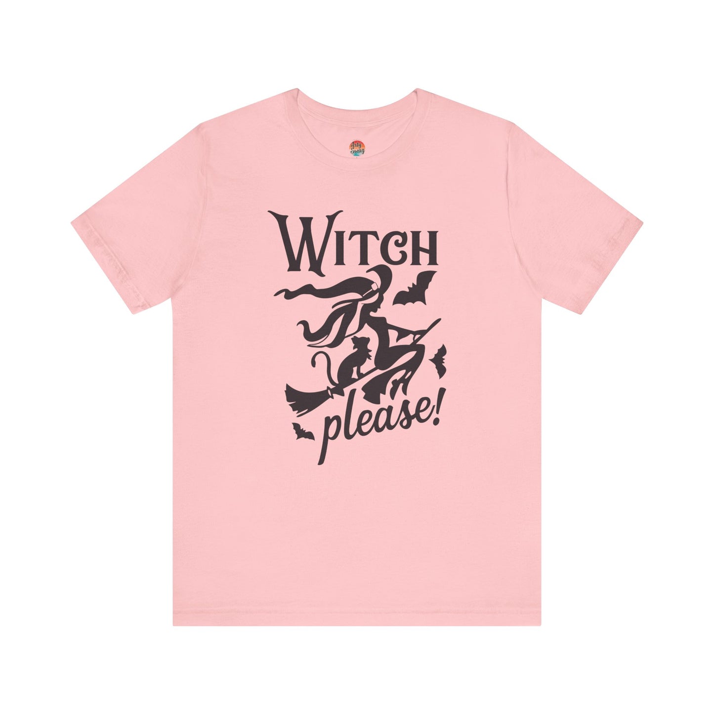 “Witch Please!” Unisex T-Shirt