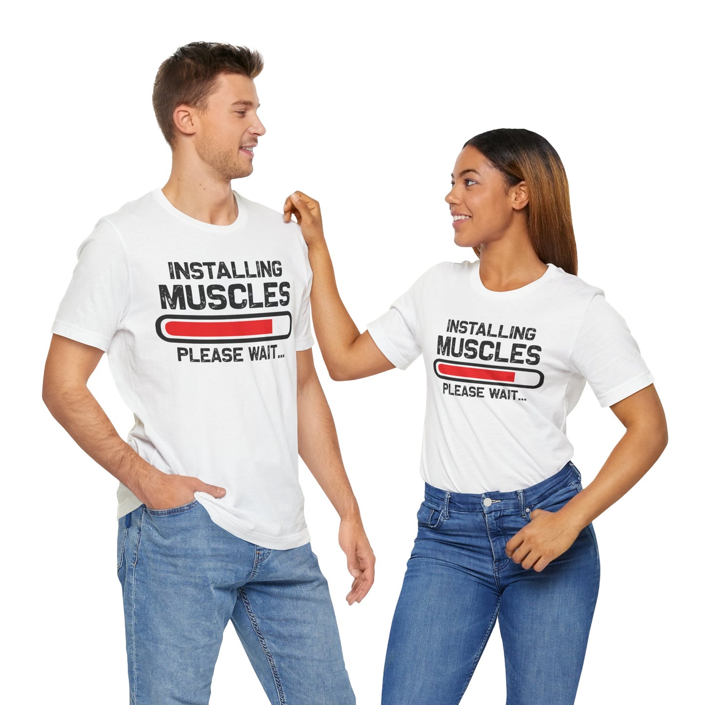 “Installing Muscles… Please Wait” Unisex T-Shirt