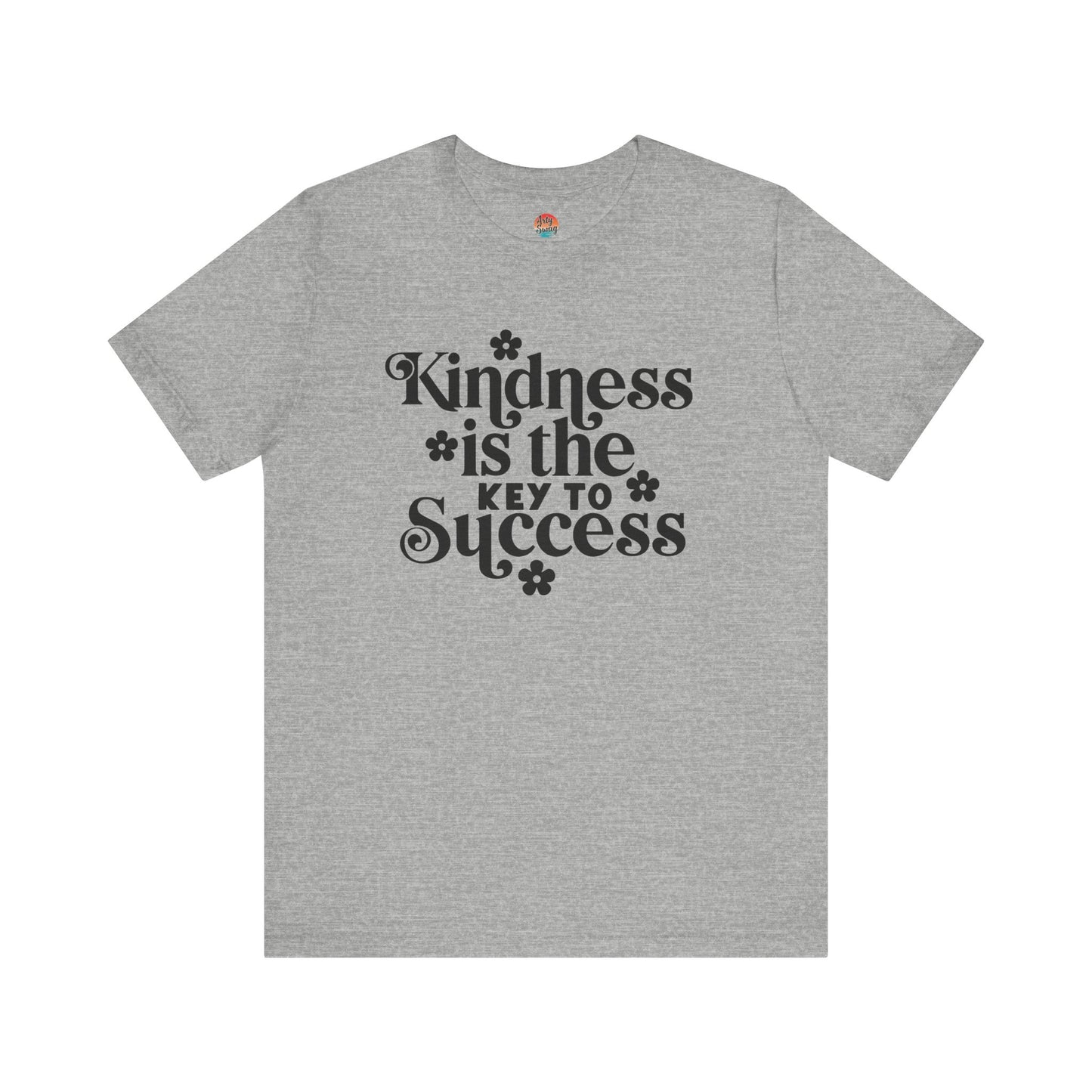 Kindness is the Key to Success Unisex T-Shirt