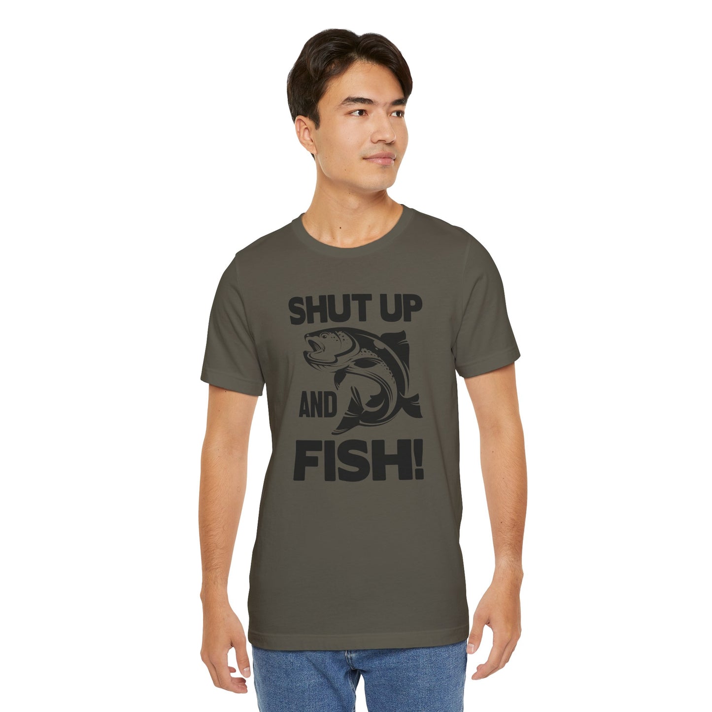Shut Up and Fish Unisex T-Shirt