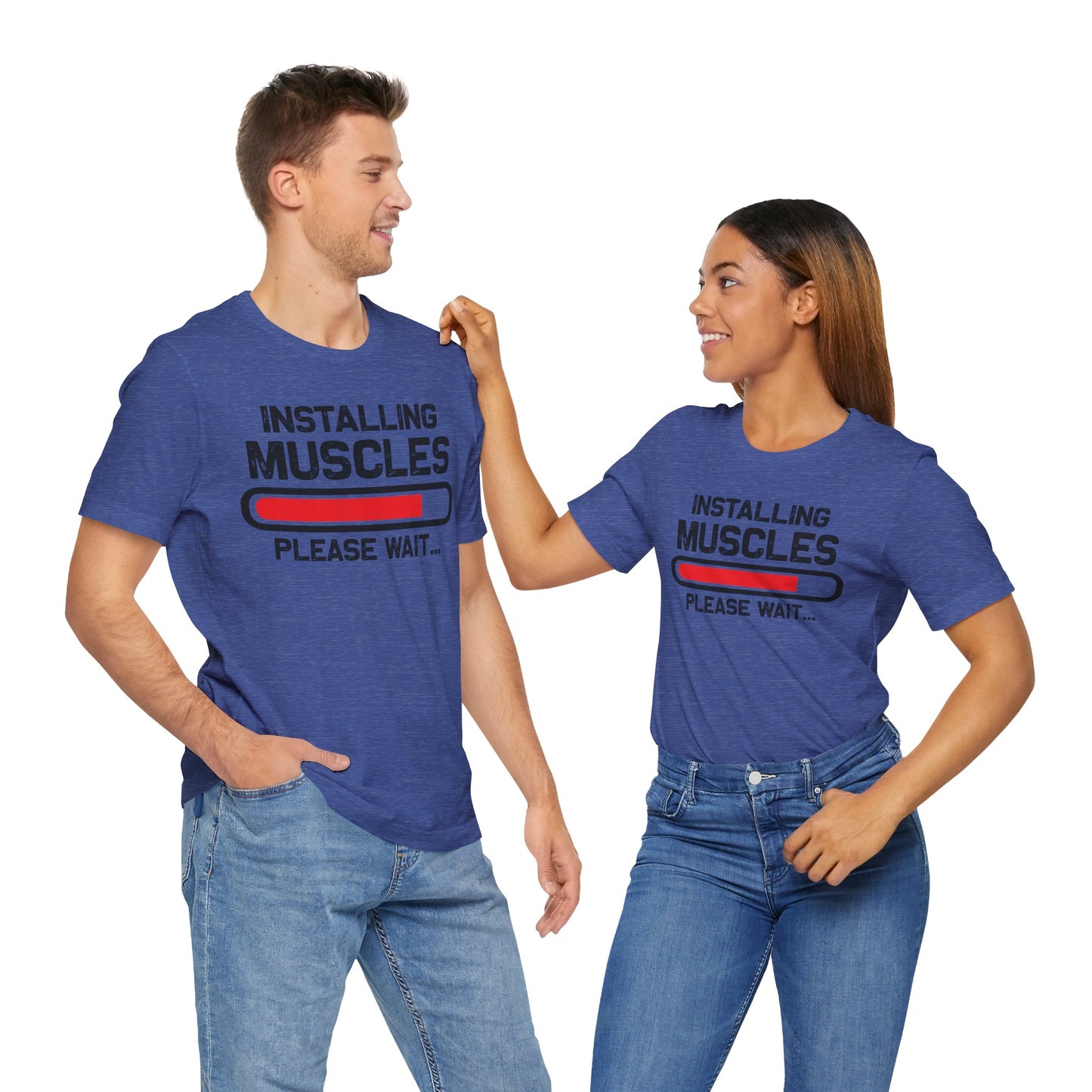 “Installing Muscles… Please Wait” Unisex T-Shirt