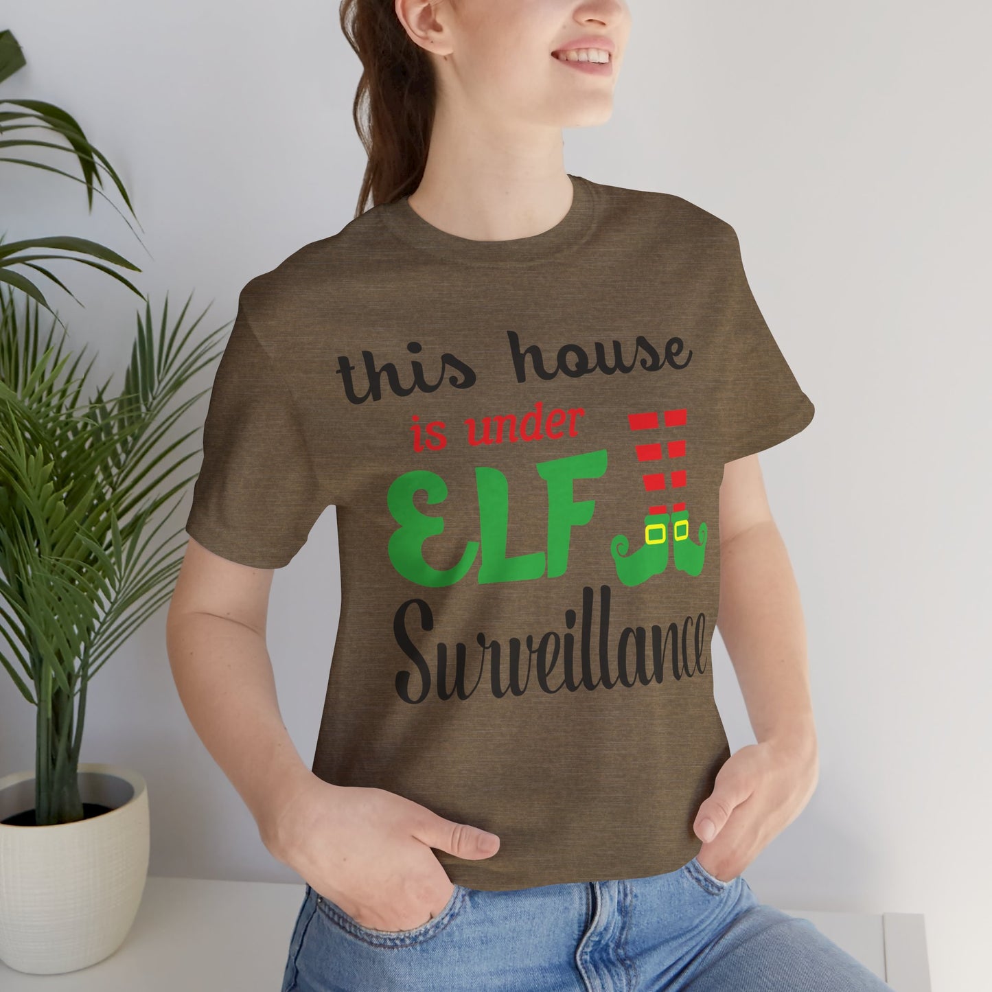 This House is Under Elf Surveillance Unisex T-Shirt