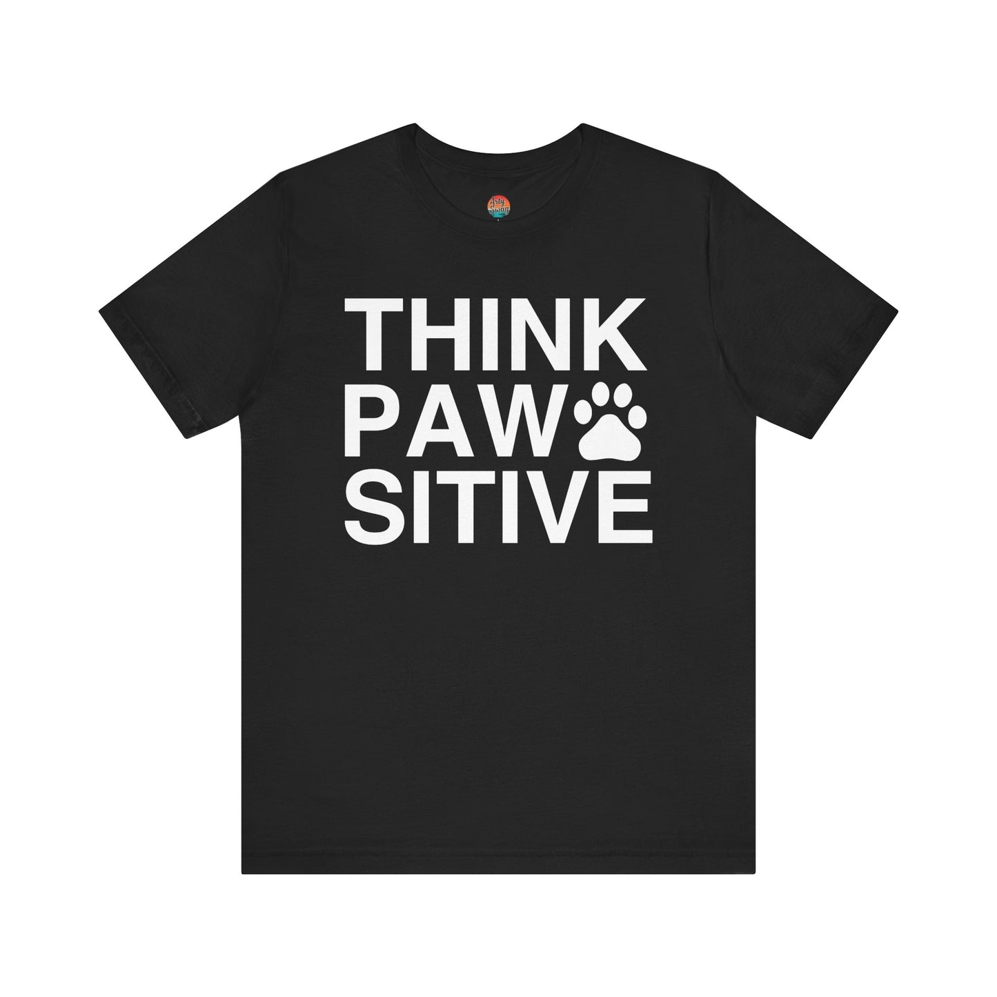 Think Paw Sitive Unisex T-Shirt