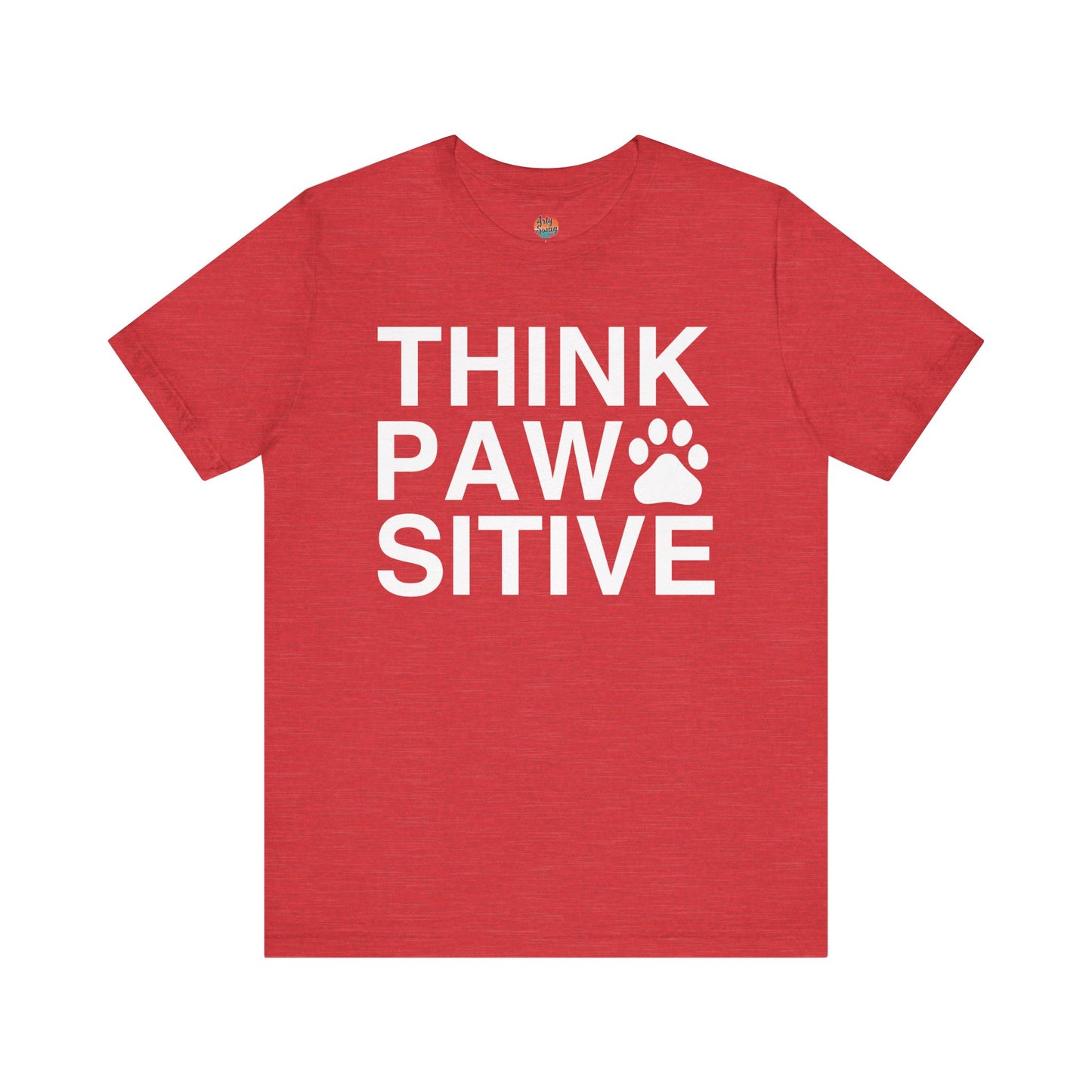 Think Paw Sitive Unisex T-Shirt