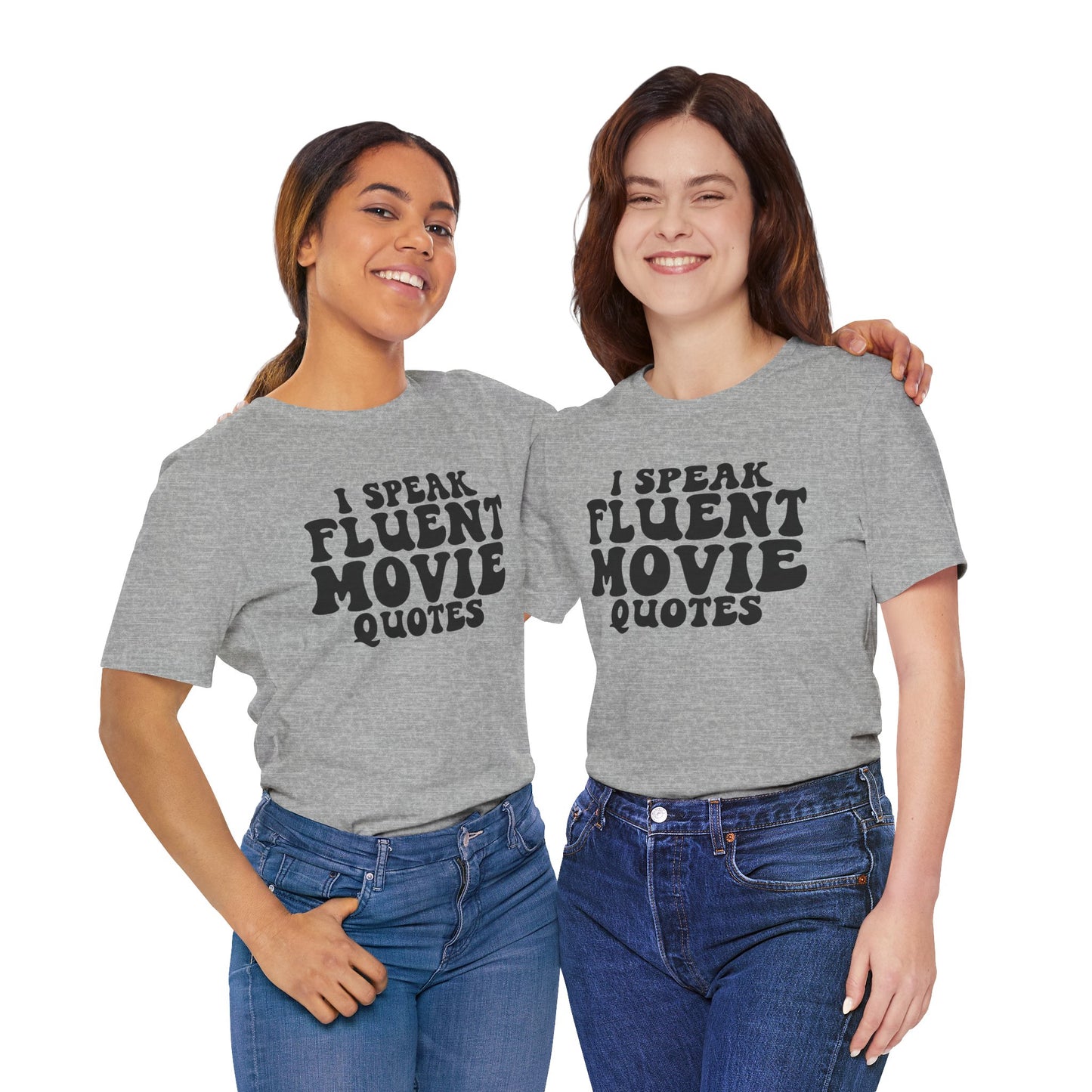 I Speak Fluent Movie Quotes Unisex T-Shirt