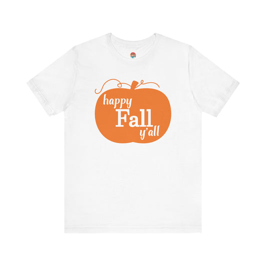 Happy Fall Y’all Unisex T-Shirt