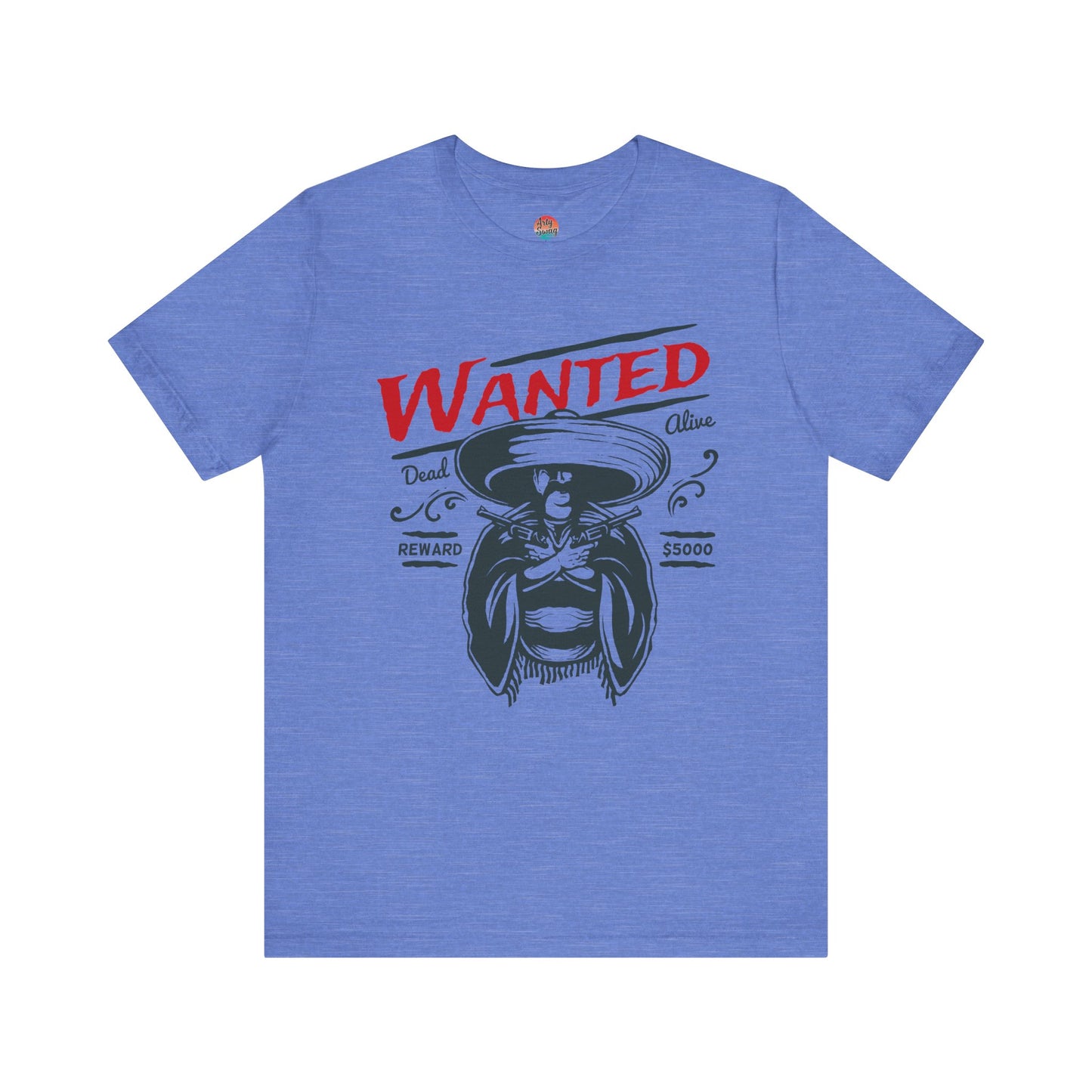 “Wanted Dead Alive” Unisex T-Shirt