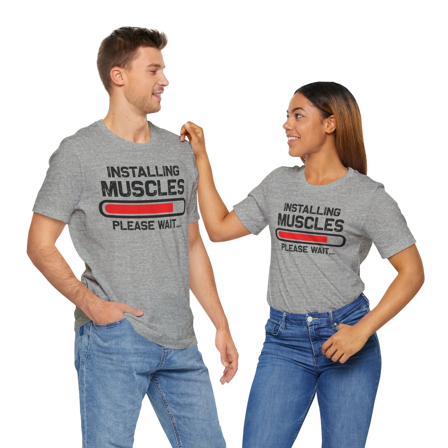 “Installing Muscles… Please Wait” Unisex T-Shirt