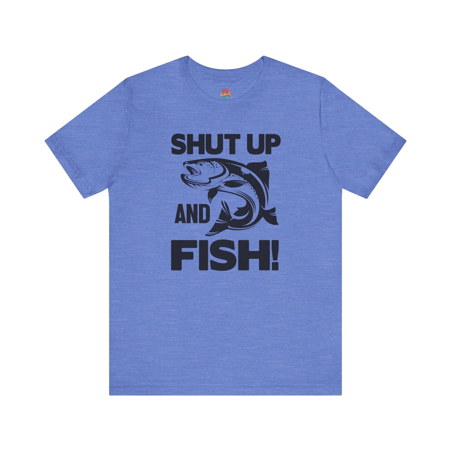 Shut Up and Fish Unisex T-Shirt