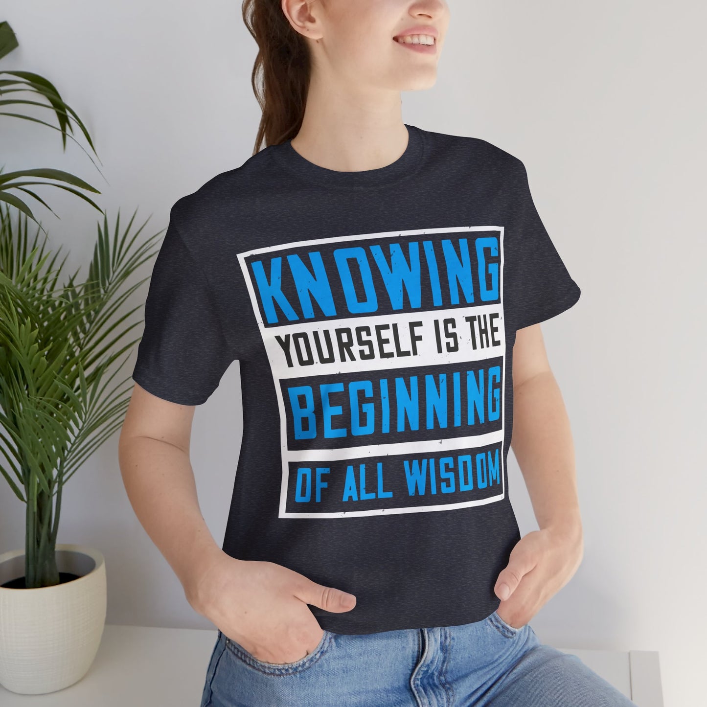 “Knowing Yourself Is the Beginning of All Wisdom” Unisex T-Shirt